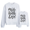 Sudadera Made With Love. Sudaderas para toda la familia